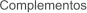 Complementos