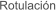 Rotulación