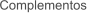 Complementos