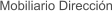 Mobiliario Dirección