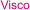 Visco