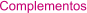 Complementos