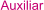 Auxiliar